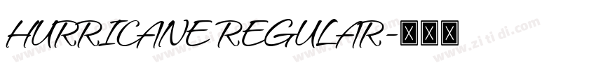 HURRICANE REGULAR字体转换